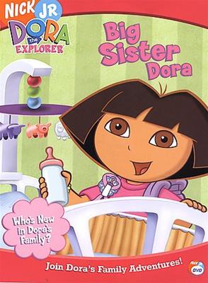 DORA THE EXPLORER:BIG SISTER DORA