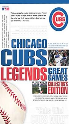CHICAGO CUBS LEGENDS:GREAT GAMES COLL