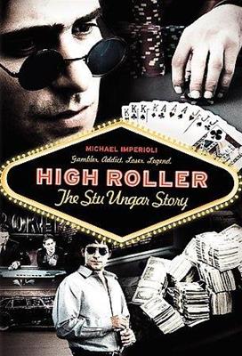 HIGH ROLLER-STU UNGAR STORY (DVD/DS-5.1/ENG-SP-SUB)